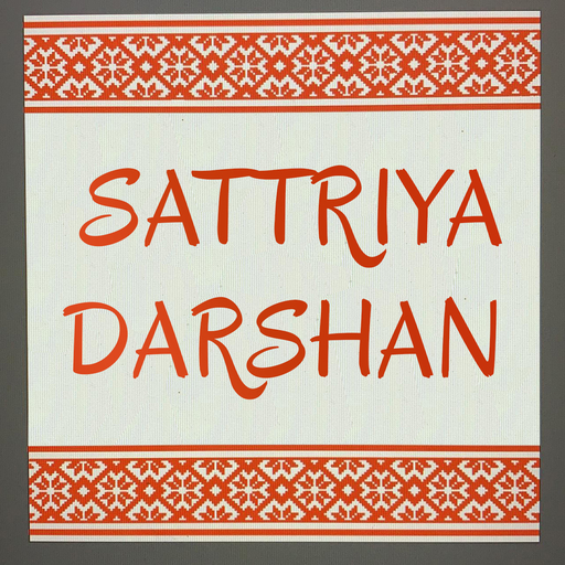 Sattriya Darshan, way to Sattriya consciousness icon