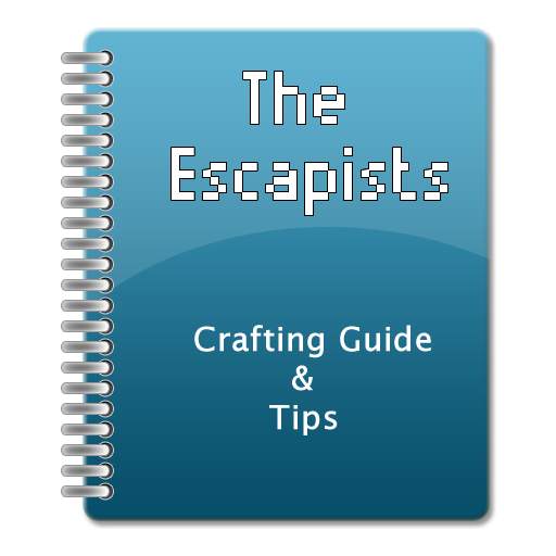 Escapists : Crafting Guide 1.2