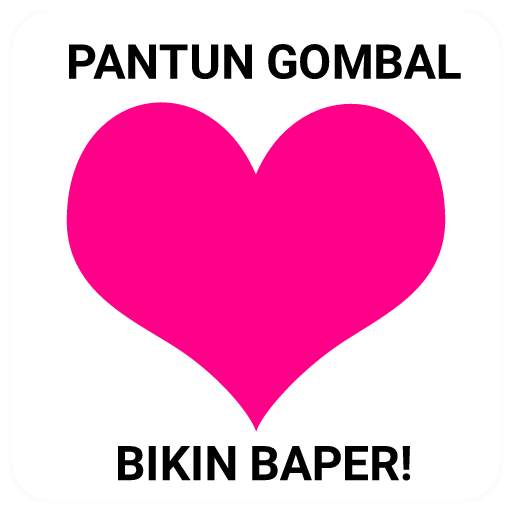 Pantun Gombal Romantis - Bikin Baper 1.0