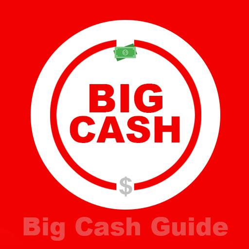 Guide For Big Cash Earn Money From Big Cash Tips 1.4