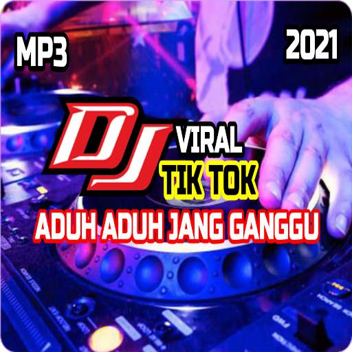 DJ Aduh Aduh Jang Ganggu Remix Offline 1.5