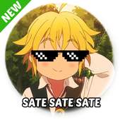 Meliodas Sate Sate Sate 1.0
