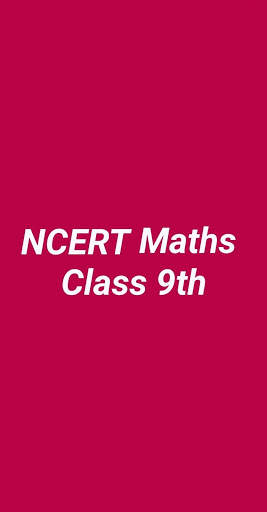 Class 9th : NCERT Maths Solution and Notes screenshot 1