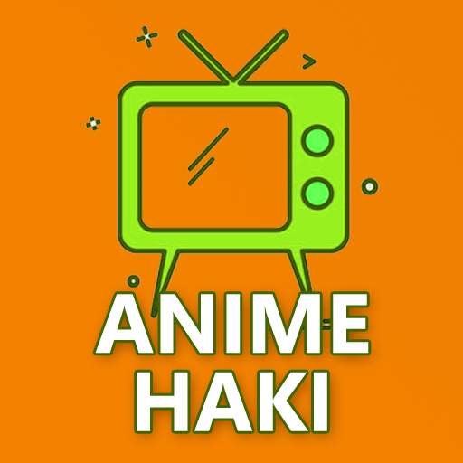 Anime Haki TV - Cara nonton Anime Sub indo eng HD 1.1.1