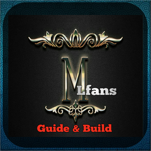 Guide &amp; Build MLfans For Newbie icon