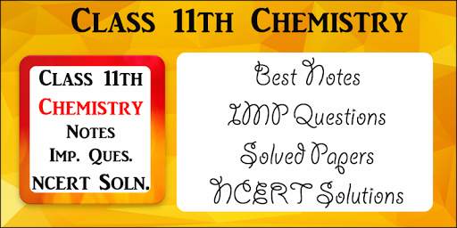 Class 11 Chemistry Notes & Solved Papers 2021 CBSE screenshot 7
