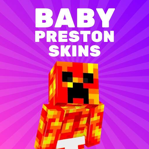 Baby Preston Skins for Minecraft 3.0