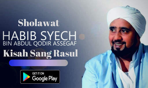 Kisah Sang Rasul - Sholawat Habib Syech Offline screenshot 1