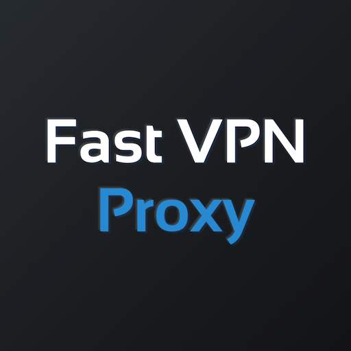 Fast VPN Proxy - Secure VPN 1.0.12