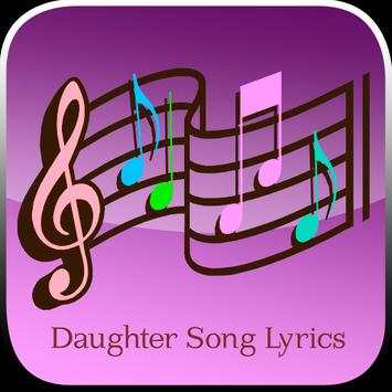 Daughter Song&Lyrics screenshot 1