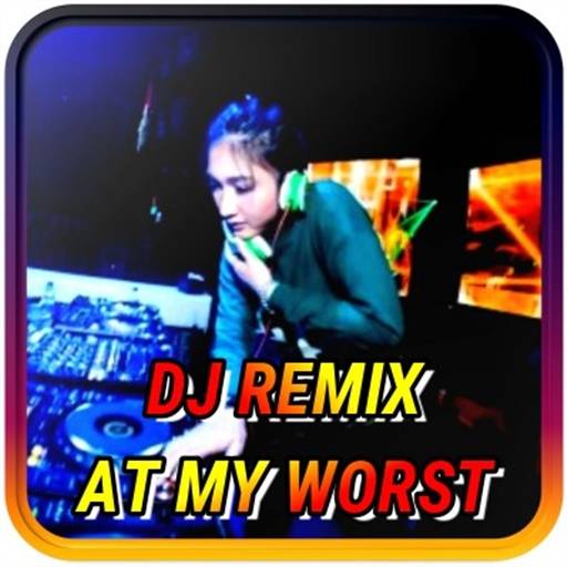 DJ AT MY WORST DJ I NEED SOMEBODY REMIX VIRAL 1.2