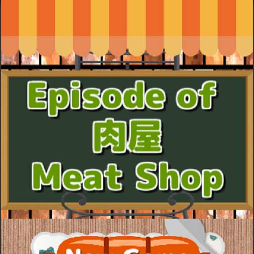 【Episode of Meat Shop】Escape Games 5 3