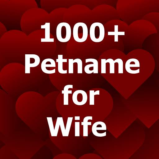 1000  nicknames for Wife 1.2