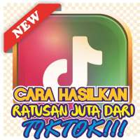 CARA MENGHASILKAN UANG DARI TIKTOK