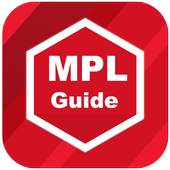 Guide for MPL - Earn money Tips 1.4