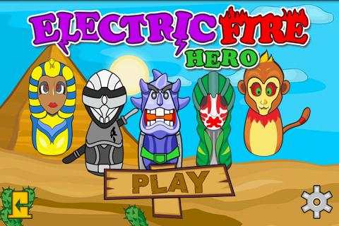 Electric Fire Hero screenshot 1