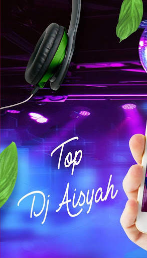 Top Dj Aisyah screenshot 1