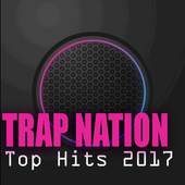 Top Hits Trap Nation Music 2017 1.0