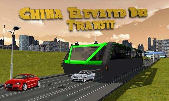 Cina Elevated Bus screenshot 2
