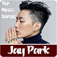 Jay Park Top Music Songs