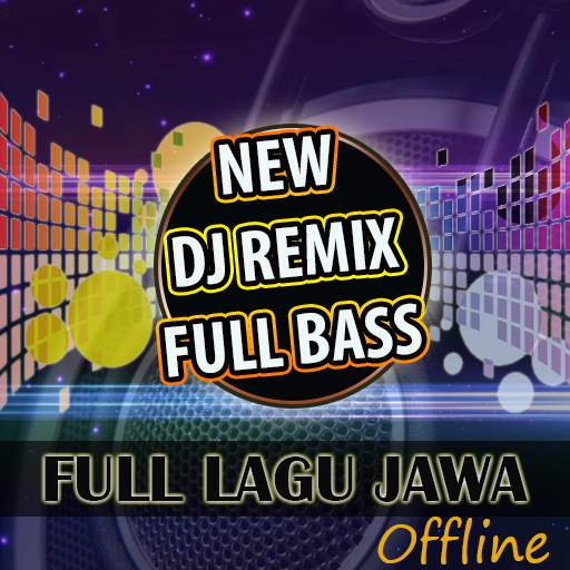 DJ Remix Lagu Jawa Full Bass Offline 1.0