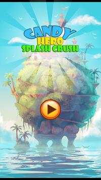 Candy hero splash crush screenshot 2