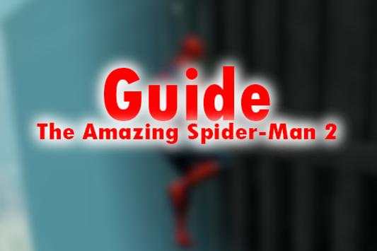 Guide The Amazing Spider-Man 2 screenshot 1