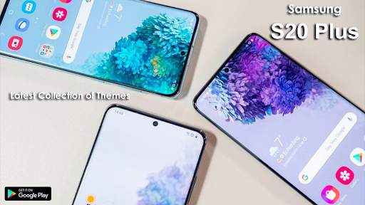 Galaxy s20 plus |Theme for Samsung s20 plus screenshot 1