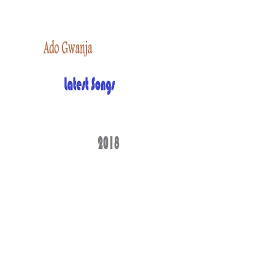 Ado Gwanja Latest Songs icon