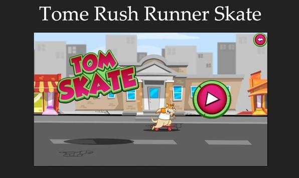 Tom Rush Skate screenshot 1