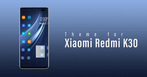 Theme for Xiaomi Redmi k30 / Redmi K30 Pro screenshot 1