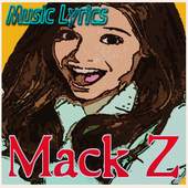 Music Mack Z and Lyrics 2.0