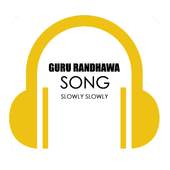 Slowly Slowly Song Lyrics - Guru Randhawa 1.0