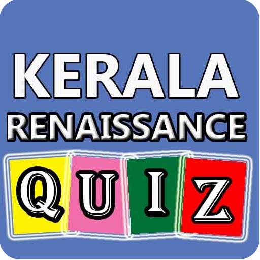 Kerala Renaissance GK Quiz 2019 2.0