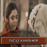 Tuğçe Kandemir Şarkıları İnternetsiz