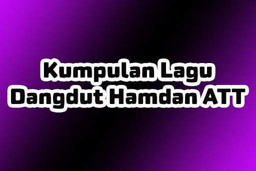 Lagu Dangdut Hamdan ATT Terbaik Offline Lengkap screenshot 1