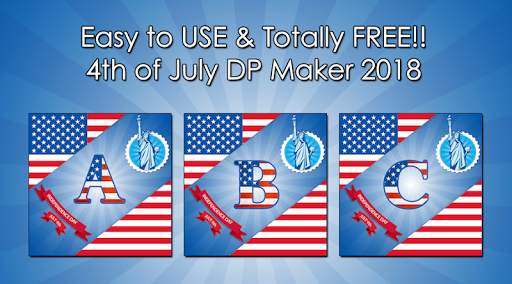 4th July DP Maker : American Flag Theme Alphabet screenshot 3