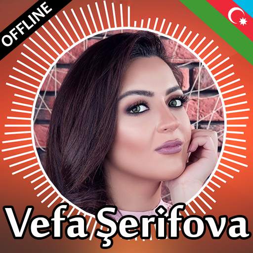 Vefa Şerifova mahnilar 4.0