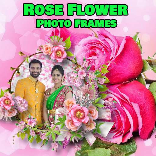 Rose Flower Photo Frames 4.0
