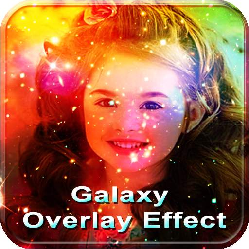 Galaxy Photo Overlay Effects 1.02