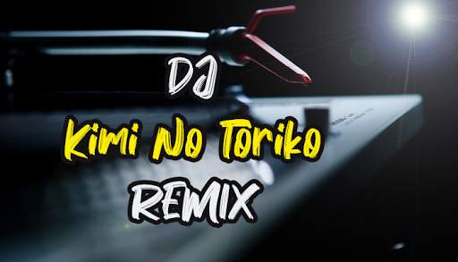 DJ Kimi No Toriko Song screenshot 1