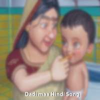 Dadi maa Hindi Song : Offline Video icon