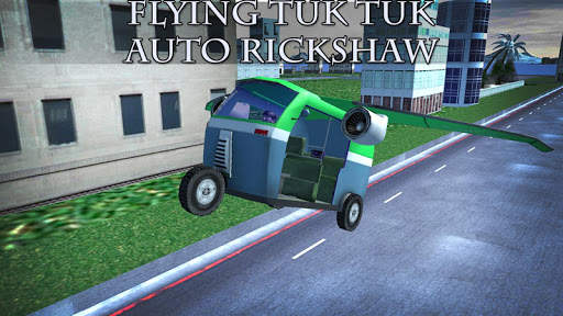 Flying Tuk Tuk Auto Rickshaw screenshot 1