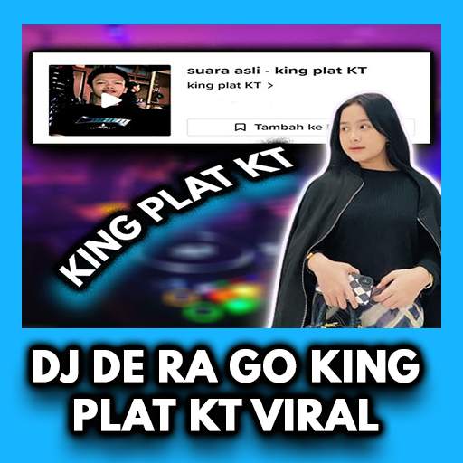 DJ DE RA GO KING PLAT KT VIRAL 1.0.2