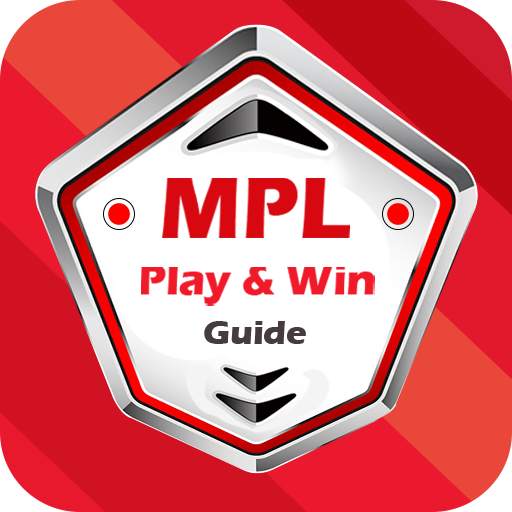Guide for MPL Game App : MPL Pro Apk and MPL Live 2.0
