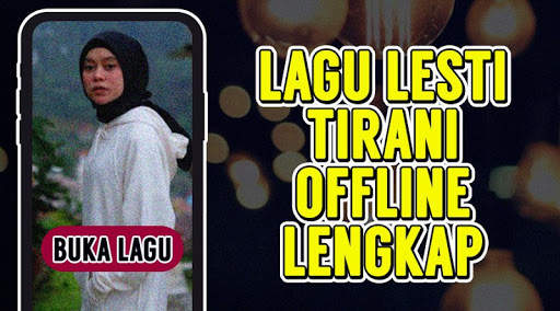 Lagu Lesti Tirani Lengkap Offline screenshot 1