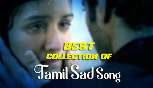 Tamil Sad Songs mp3 - Best of Tamil Songs screenshot 1