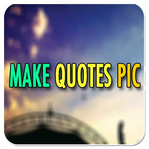 Make Quotes Pic 1.1.2