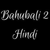 Bahubali 2 Hindi 1.0