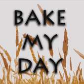 Bake my day